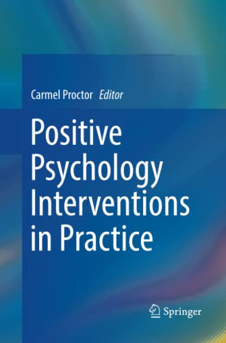 Positive Psychology Interventions in Practice