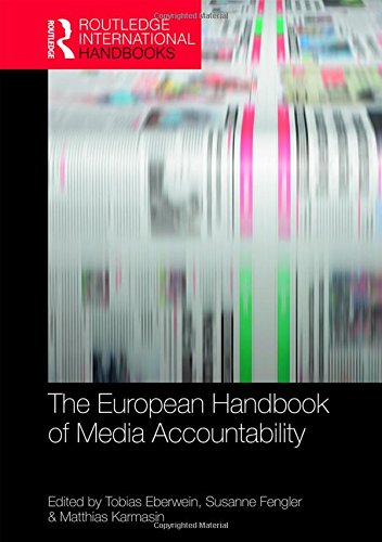 The European Handbook of Media Accountability (Routledge International Handbooks)