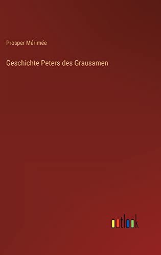 Geschichte Peters des Grausamen