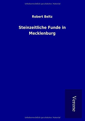 Steinzeitliche Funde in Mecklenburg