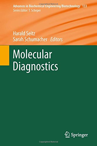 Molecular Diagnostics (Advances in Biochemical Engineering/Biotechnology)