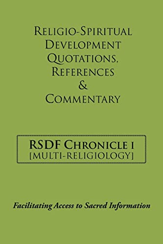 Rsdf Chronicle I: Religio-Spiritual Development Quotations, References & Commentary