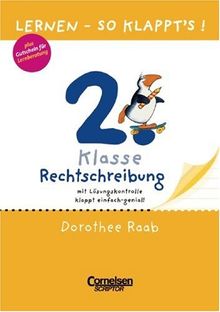 Dorothee Raab - Lernen - so klappt's!: Lernen, So klappt's!, neue Rechtschreibung, Rechtschreibung