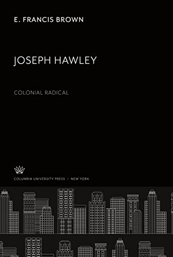 Joseph Ha Wley: Colonial Radical