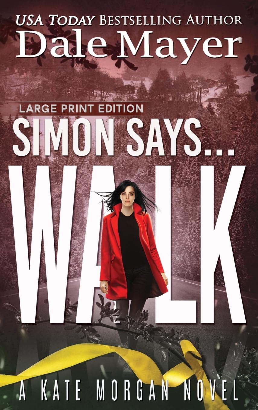 Simon Says... Walk (Kate Morgan Thrillers (Large Print, Hardcover), Band 6)