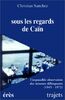 Sous les regards de Caïn : l'impossible observation des mineurs délinquants : le centre d'observation de Savigny-sur-Orge (1945-1972)