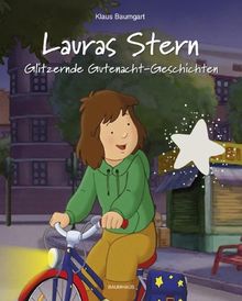 Lauras Stern - Glitzernde Gutenacht-Geschichten: . Band 9