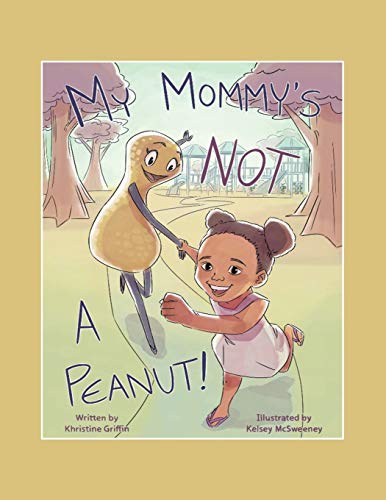 My Mommy’s Not a Peanut