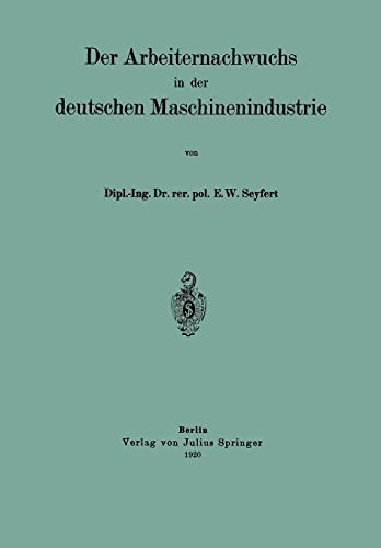 Der Arbeiternachwuchs in der Deutschen Maschinenindustrie