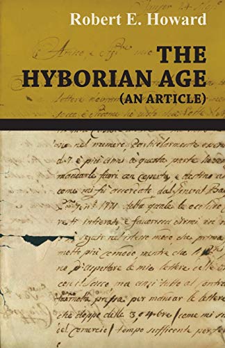 The Hyborian Age (An Article)