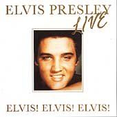 Elvis,Elvis,Elvis (Live)