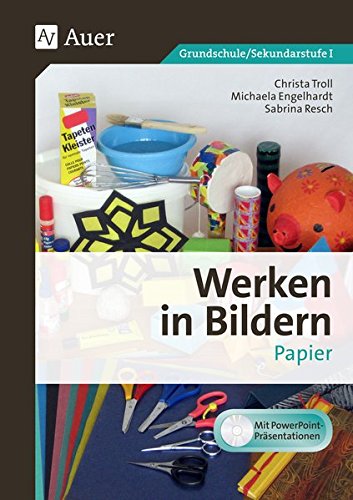 Werken in Bildern   Werken in Bildern Papier m 1 CD-ROM - Christa Troll Michaela Engelhardt Sabrina Resch Gebunden
