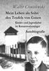 Mein Leben als Sohn des Teufels von Gusen - Kinder- und Jugendjahre im KZ - Autobiografie