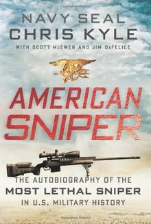 American Sniper: The Autobiography of the Most Lethal Sniper in U.S. Military History de Kyle, Chris, McEwen, Scott | Livre | état bon