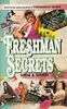 Freshman Secrets (Freshman Dorm)