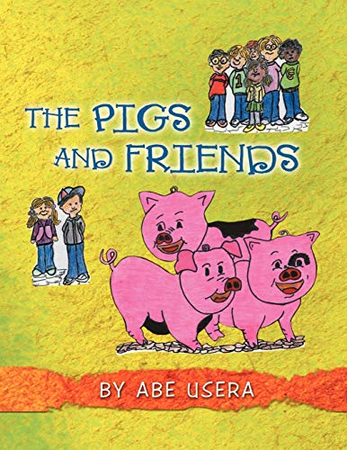 The Pigs And Friends