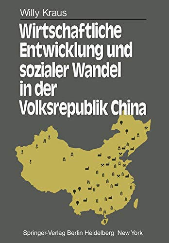 Wirtschaftliche Entwicklung und sozialer Wandel in der Volksrepublik China (German Edition)