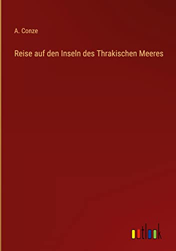 Reise auf den Inseln des Thrakischen Meeres
