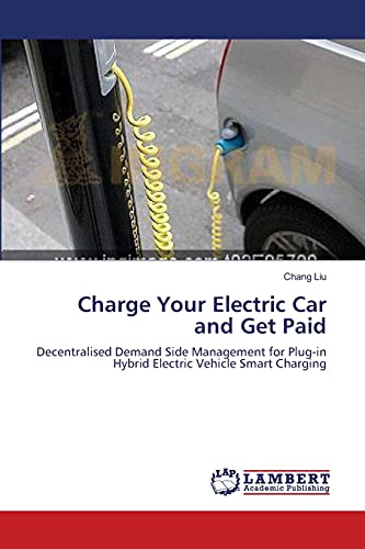 Charge Your Electric Car and Get Paid: Decentralised Demand Side Management for Plug-in Hybrid Electric Vehicle Smart Charging