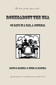 ROUNDABOUT THE USA: 60 DAYS IN A CAR, A JOURNAL
