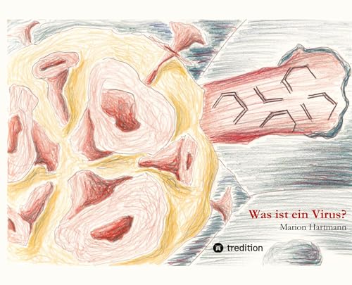 Was ist ein Virus?: Wie sieht es aus, wie verhält es sich?