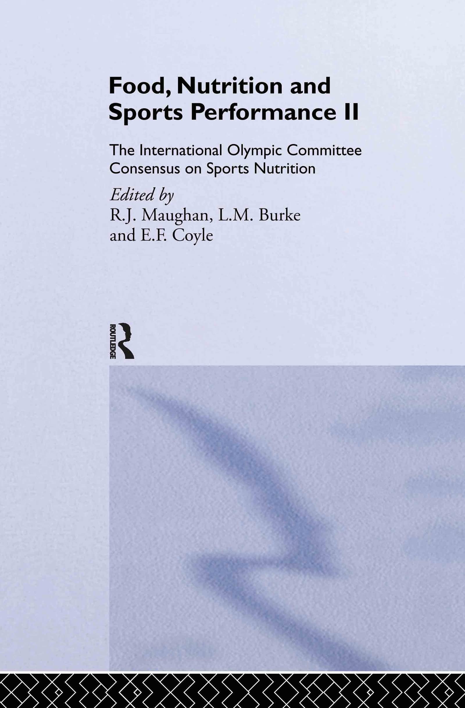Food, Nutrition and Sports Performance II: The International Olympic Committee Consensus on Sports Nutrition