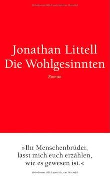 Die Wohlgesinnten: Roman
