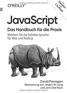 JavaScript - Das Handbuch für die Praxis: Meistern Sie die beliebte Sprache für Web und Node.js (Animals)