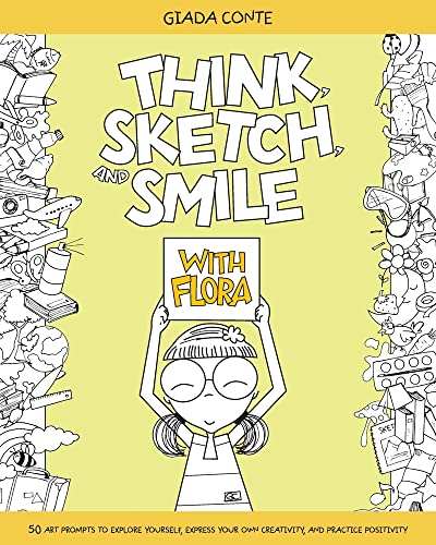 THINK, SKETCH, AND SMILE WITH FLORA