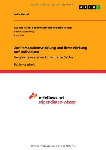 Zur Personalentwicklung und ihrer Wirkung auf Individuen: Vergleich privater und öffentlicher Sektor