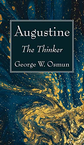 Augustine: The Thinker