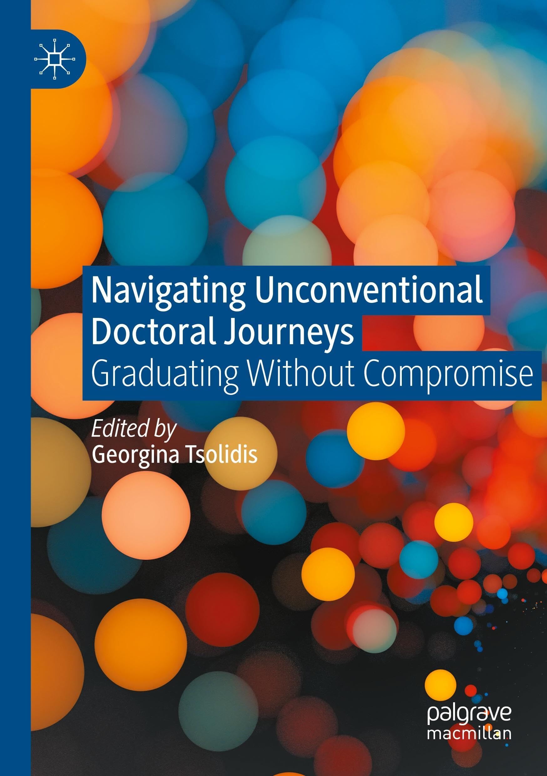 Navigating Unconventional Doctoral Journeys