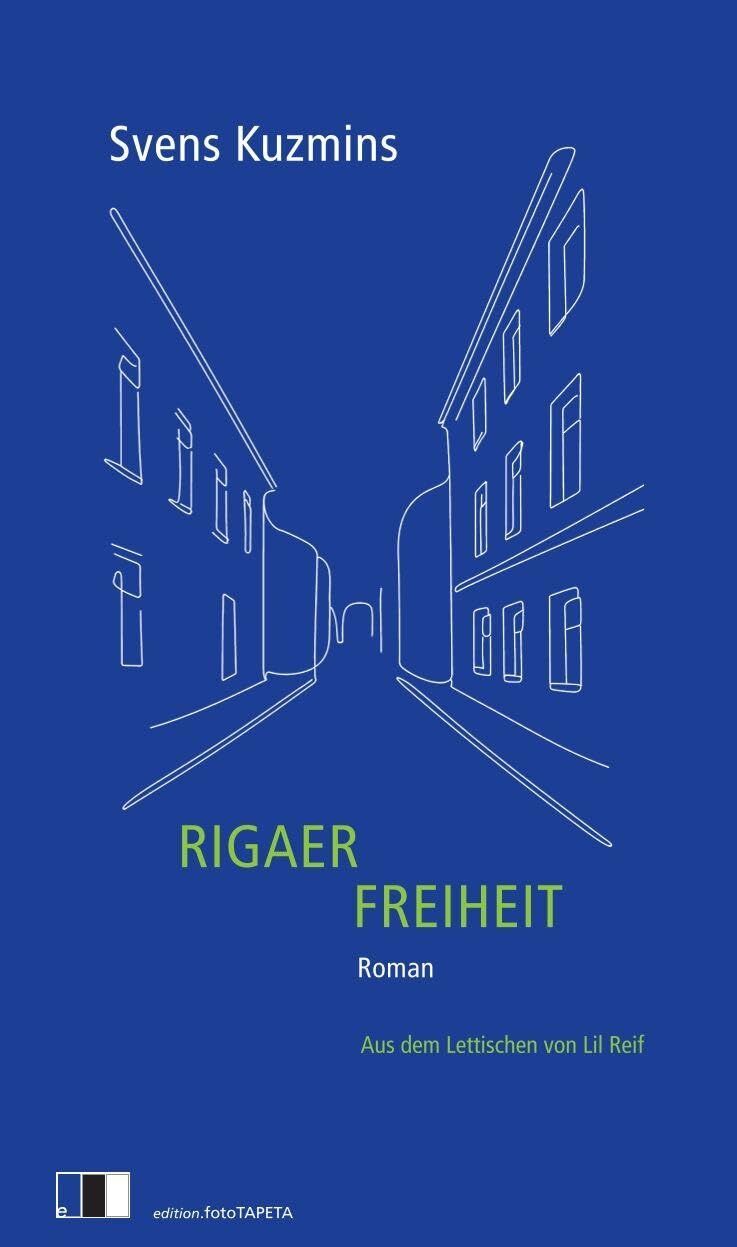 Kuzmins, Svens: Rigaer Freiheit