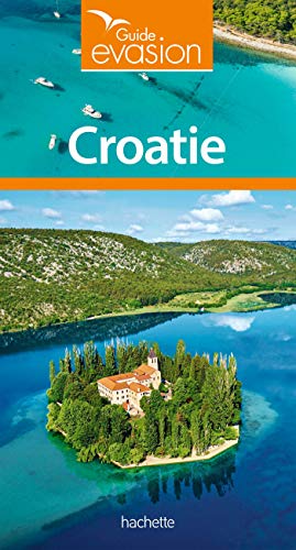 Guide Evasion Croatie