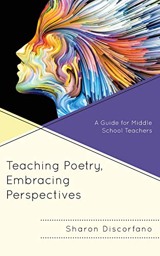 Teaching Poetry, Embracing Perspectives: A Guide for Middle School Teachers