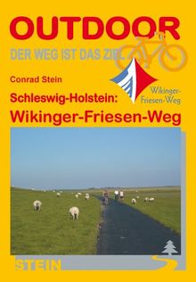 Schleswig-Holstein: Wikinger-Friesen-Weg