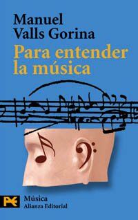 Para entender la música (El Libro De Bolsillo - Humanidades, Band 4856)