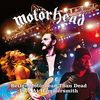 Better Motörhead Than Dead (Live at Hammersmith)