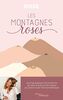 Les montagnes roses: Journal poignant d'une femme qui lève le voile sur les tabous du cancer et de l'hormonothérapie