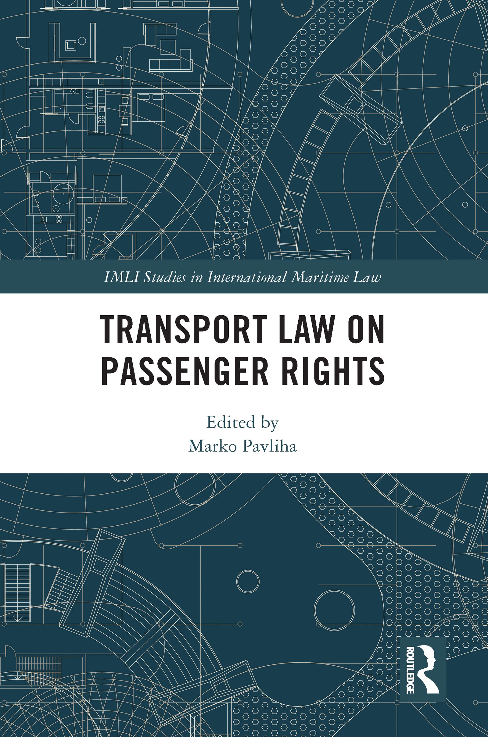 Transport Law on Passenger Rights (Imli Studies in International Maritime Law)