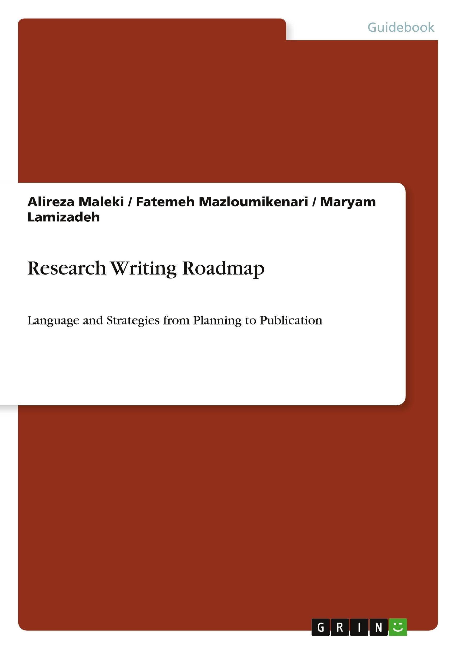 Research Writing Roadmap: Language and Strategies from Planning to Publication