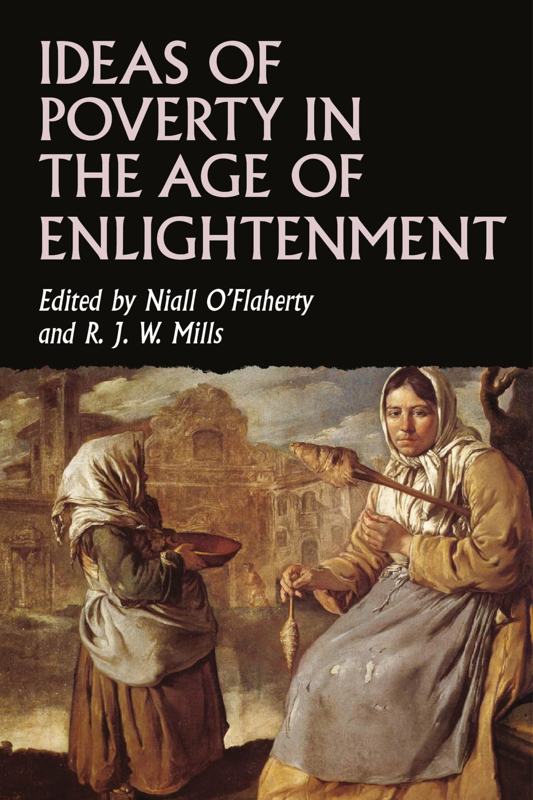 Ideas of poverty in the Age of Enlightenment (Studies in Early Modern European History)