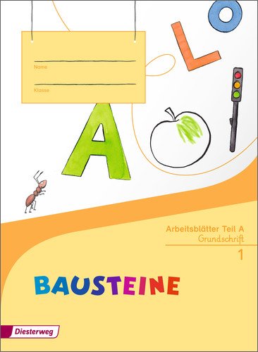 BAUSTEINE Fibel - Ausgabe 2014: Arbeitsblätter GS