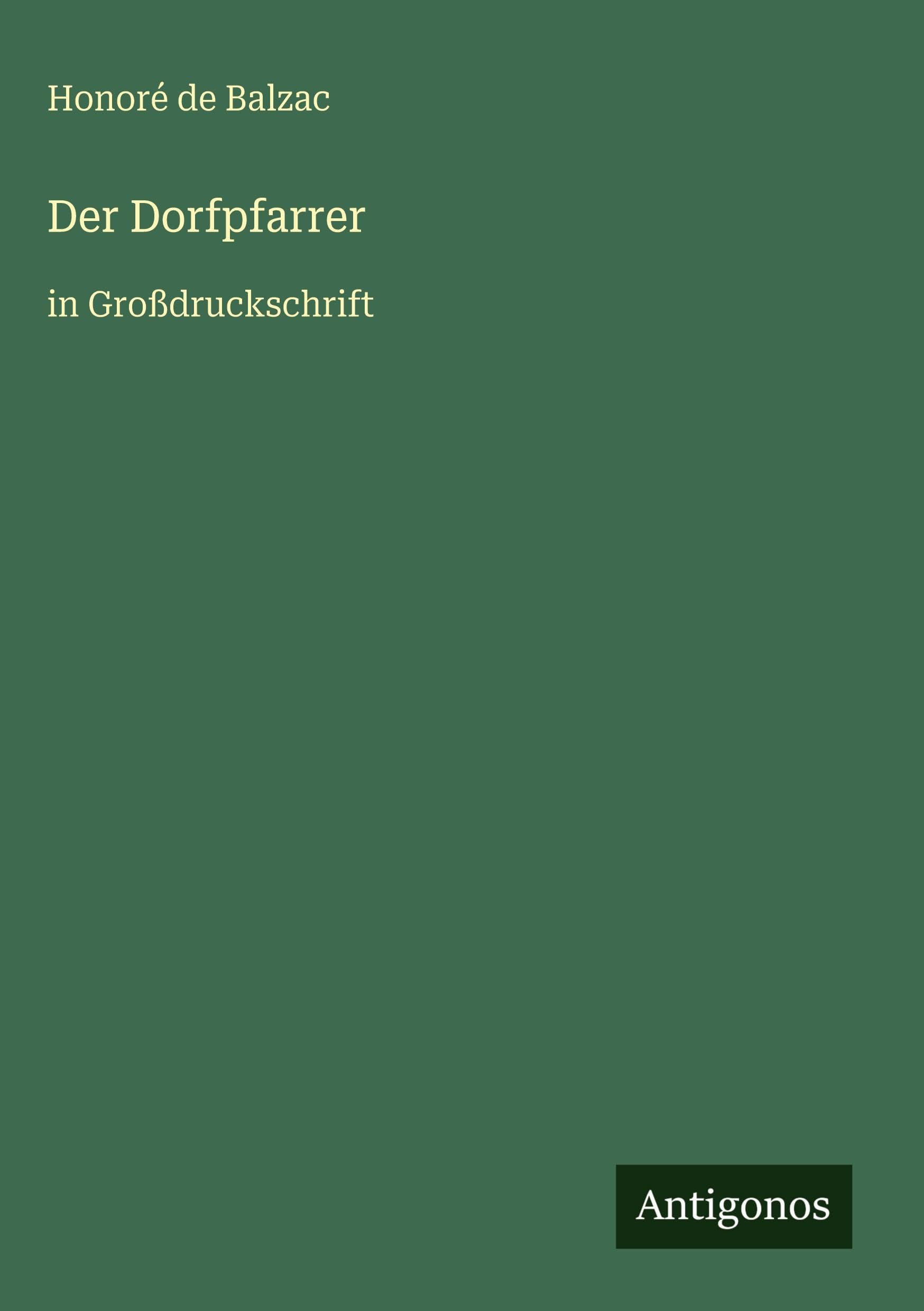 Der Dorfpfarrer: in Großdruckschrift