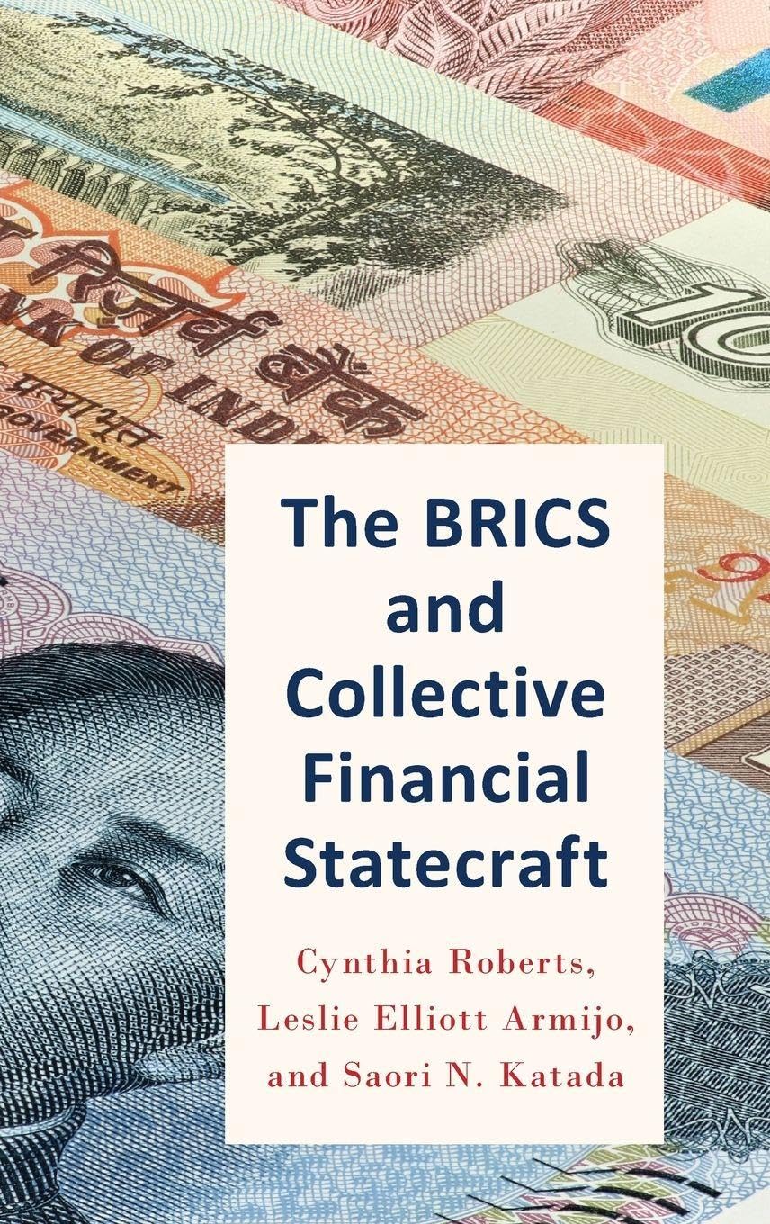 The BRICS and Collective Financial Statecraft