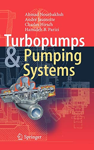 Turbopumps and Pumping Systems: Design & Application