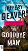 The Goodbye Man (A Colter Shaw Novel, Band 2)