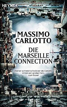 Die Marseille-Connection: Roman