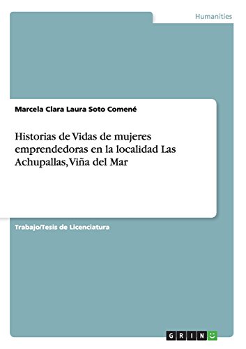 Historias de Vidas de mujeres emprendedoras en la localidad Las Achupallas, Viña del Mar