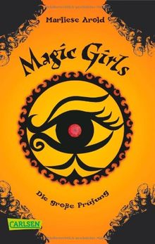 Magic Girls, Band 5: Die große Prüfung von Arold, Marliese | Buch | Zustand gut